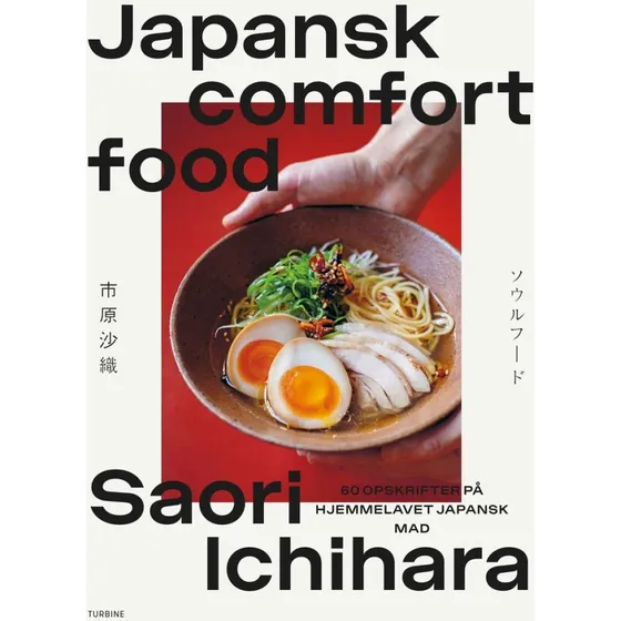 Japansk Comfort Food - Saori Ichihara - Kogebog