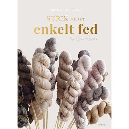 Mette Hvitved: Strik med ét enkelt fed - Bog