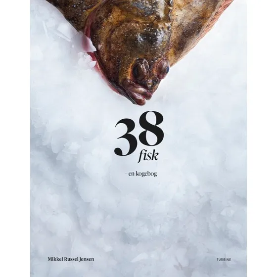 38 fisk - Mikkel Russel Jensen - Kogebog