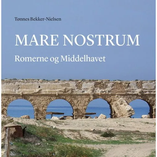 Mare Nostrum - Tønnes Bekker-Nielsen - Bog