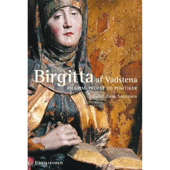 Birgitta af Vadstena - Bodil Busk Sørensen