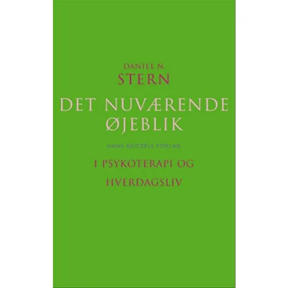 Det nuværende øjeblik - Daniel N. Stern