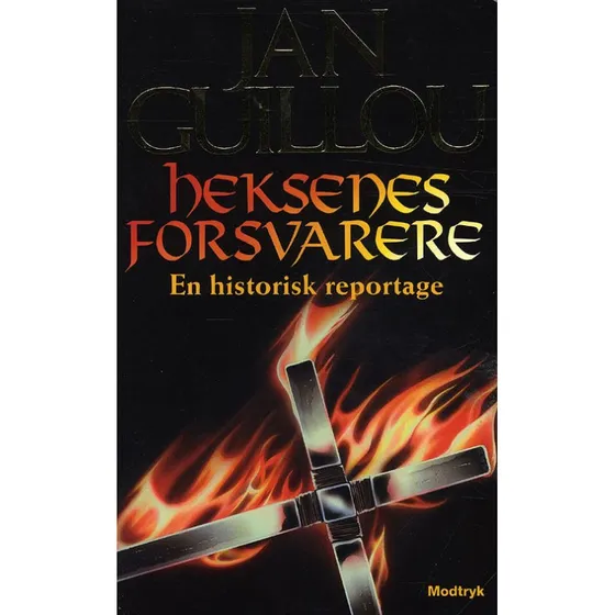 Heksenes forsvarere - Jan Guillou - Bog