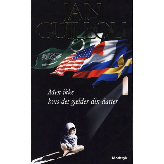 Men ikke hvis det gælder din datter - Jan Guillou (Bog)