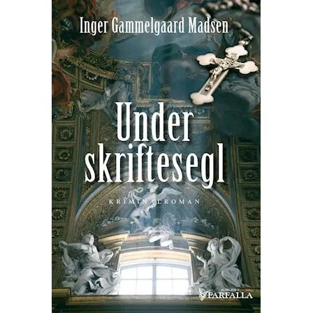 Under skriftesegl - Inger Gammelgaard Madsen - Lydbog