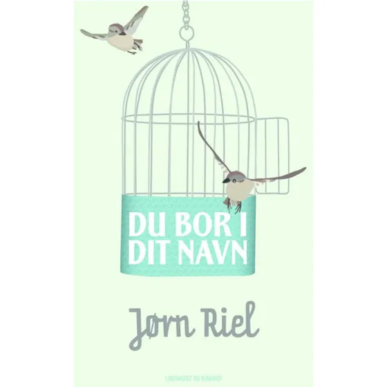 Du bor i dit navn - Jørn Riel (Samlet udgave)