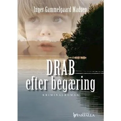 Drab efter begæring - Inger Gammelgaard Madsen