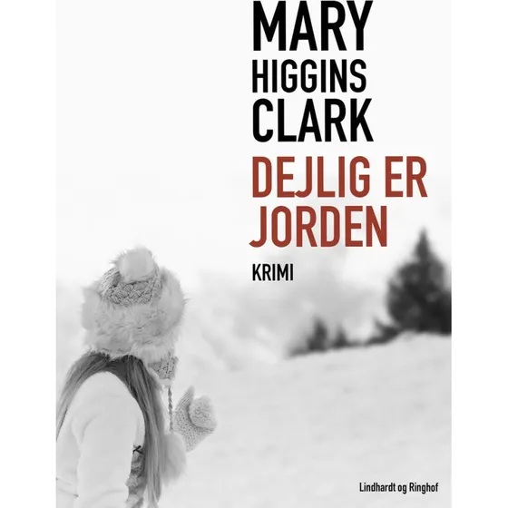 Dejlig er jorden - Mary Higgins Clark