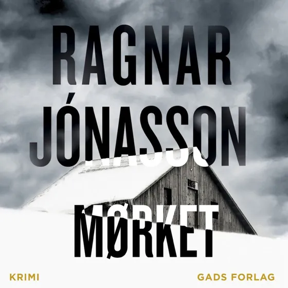 Mørket - Ragnar Jónasson (Hulda Hermannsdottir trilogi)