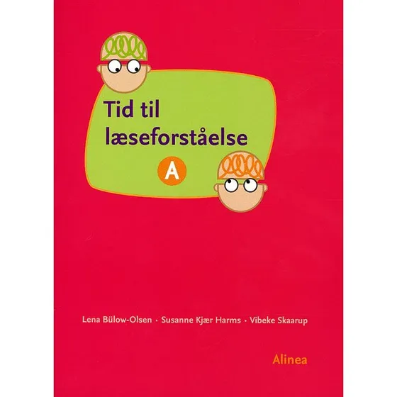 Tid til læseforståelse A, Elevbog - 3.-4. klasse