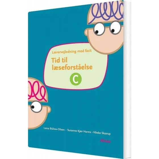 Tid Til Læseforståelse C, Lærervejledning - Lena Bülow-Olsen