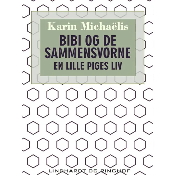 Bibi og de sammensvorne: En lille piges liv