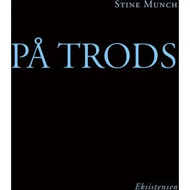 På trods - Stine Munch