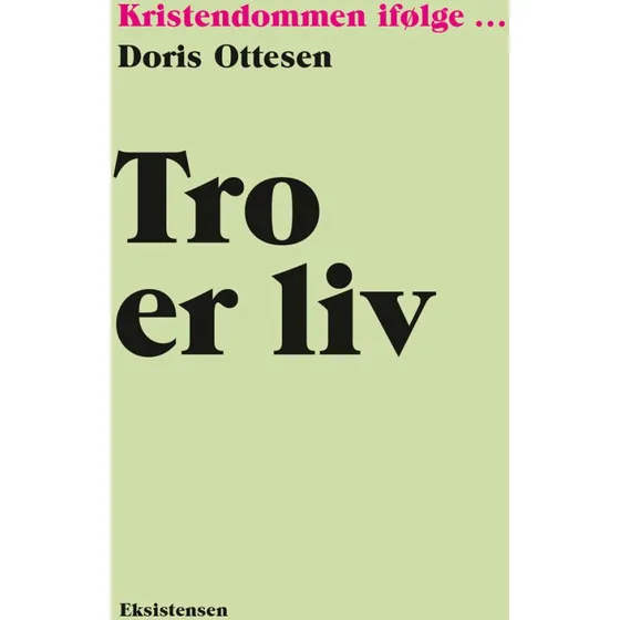 Tro er liv - Doris Ottesen