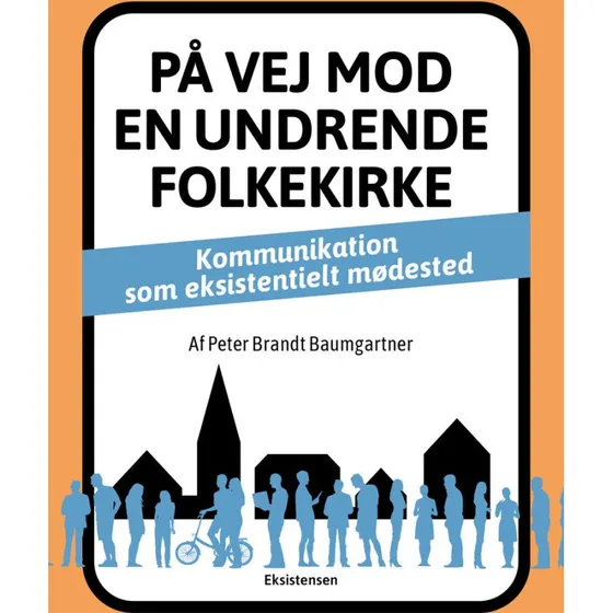 På vej mod en undrende folkekirke af Peter Brandt Baumgartner