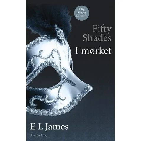 E. L. James: Fifty Shades - I mørket