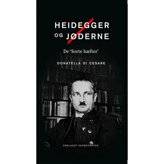 Heidegger og jøderne - Donatella Di Cesare