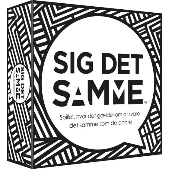 Sig det samme