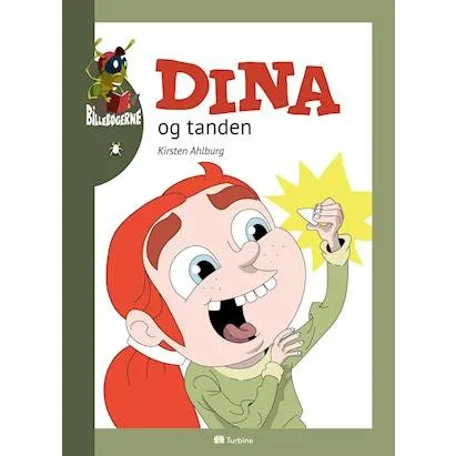 Dina og tanden - Kirsten Ahlburg - Bog