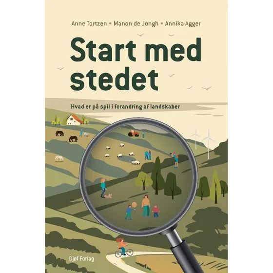 Start med stedet - Anne Tortzen, Annika Agger & Manon de Jongh