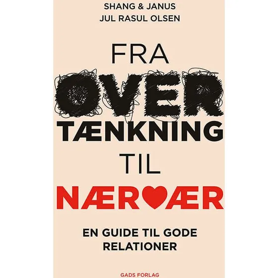 Fra overtænkning til nærvær - Janus Jul Rasul Olsen & Shang Olsen