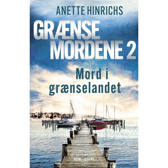 Mord i grænselandet - Vibeke Boisen (Hæftet)