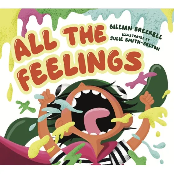 Gillian Breckell: All the Feelings - Børnebog