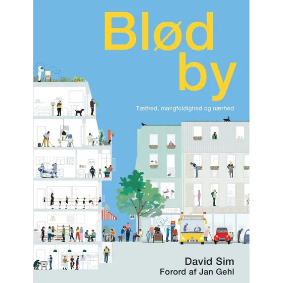 Blød by - David Sim & Jan Gehl (Bog)