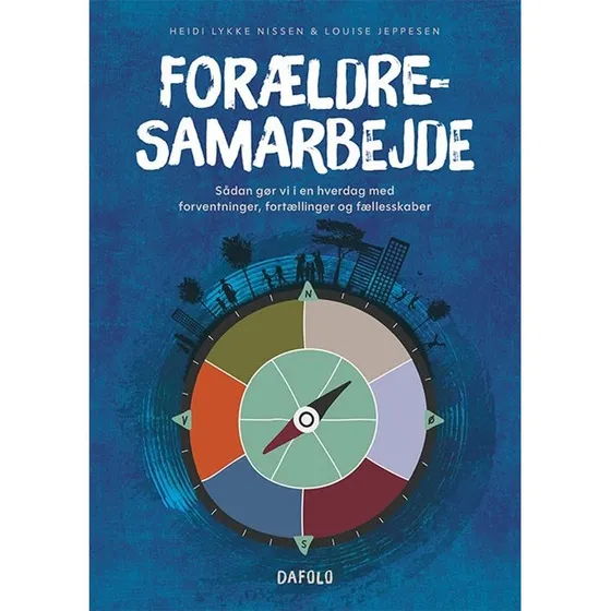 Forældresamarbejde af Heidi Lykke Nissen og Louise Jeppesen