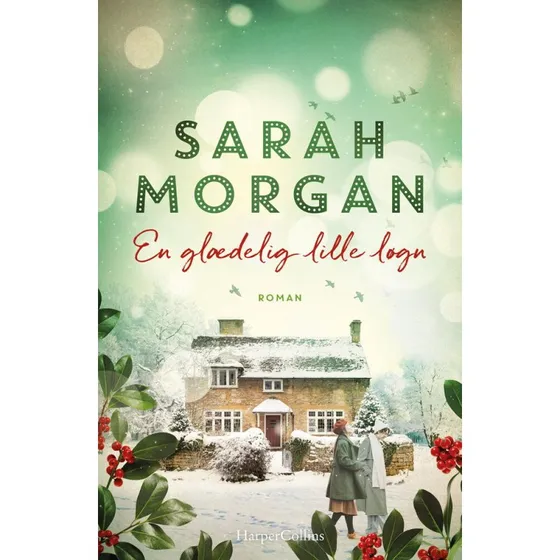 En glædelig lille løgn - Sarah Morgan - Bog