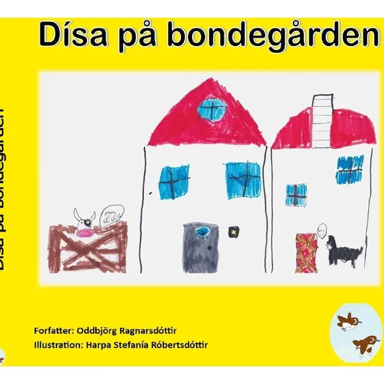 Dísa på bondegården - Oddbjörg Ragnarsdóttir - Børnebog