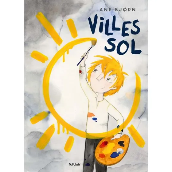 Villes sol - Ane Bjørn - Børnebog