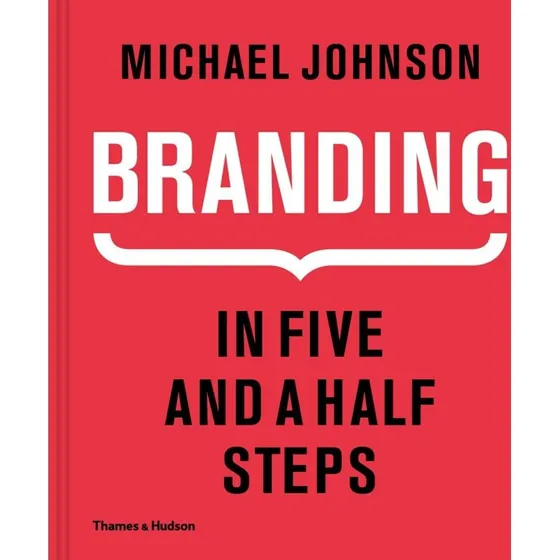Michael Johnson: Branding i fem og et halvt trin (Bog)