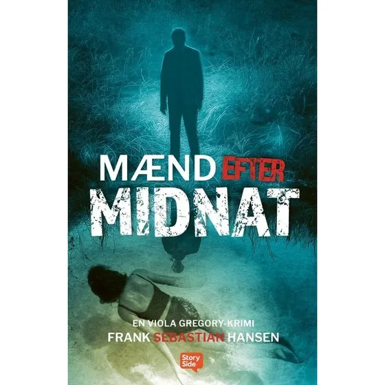 Mænd efter midnat - Frank Sebastian Hansen - Bog