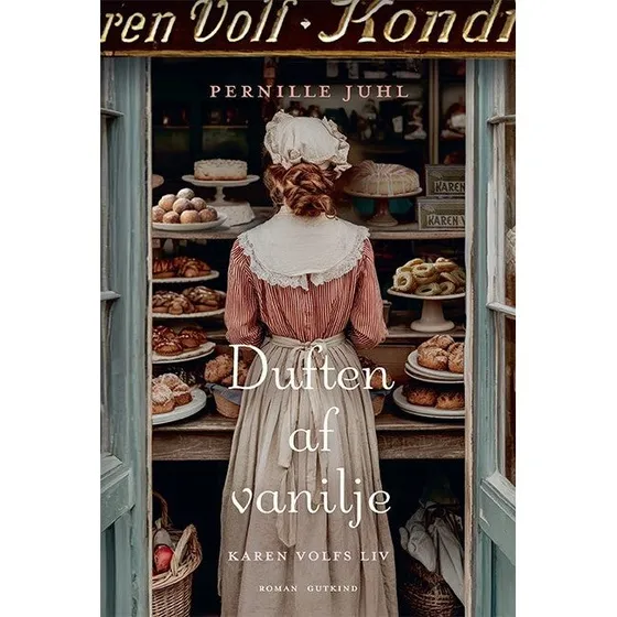 Duften af vanilje - Pernille Juhl - Hardcover