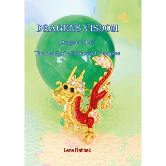 Dragens visdom - Lene Rahbek - Bog