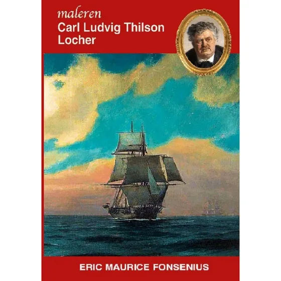 Carl Ludvig Thilson Locher af Eric Maurice Fonsenius