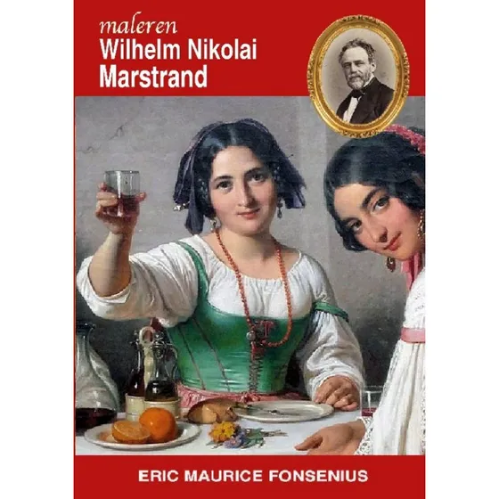 Wilhelm Nikolai Marstrand af Eric Maurice Fonsenius
