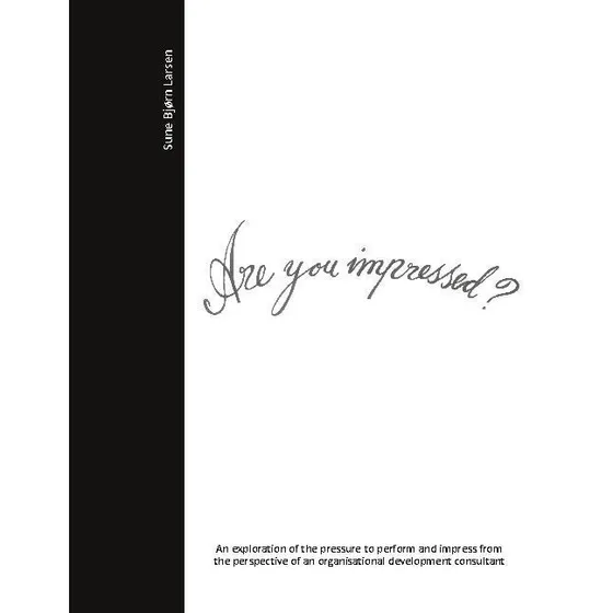 Are you impressed? - Sune Bjørn Larsen - Engelsk Bog