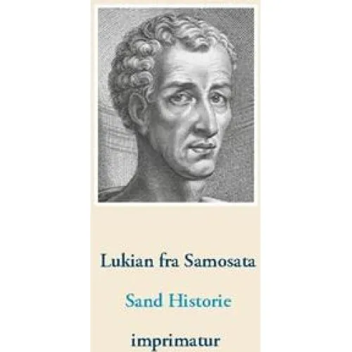 Sand Historie - Lukian fra Samosata (Bog)