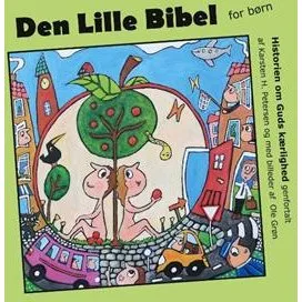 Den Lille Bibel af Karsten H. Petersen (Bog)