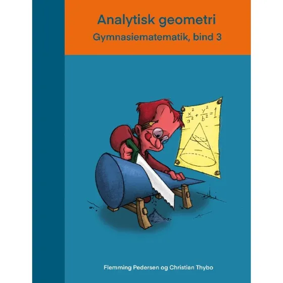 Analytisk geometri - Flemming Pedersen & Christian Thybo