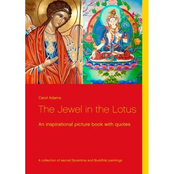 The Jewel in the Lotus - Carol Adams - Sacred Art Book