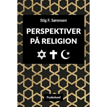 Perspektiver på religion - Stig F. Sørensen (Bog)