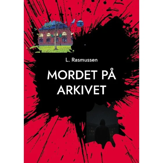 Mordet på arkivet - L. Rasmussen (Bog)