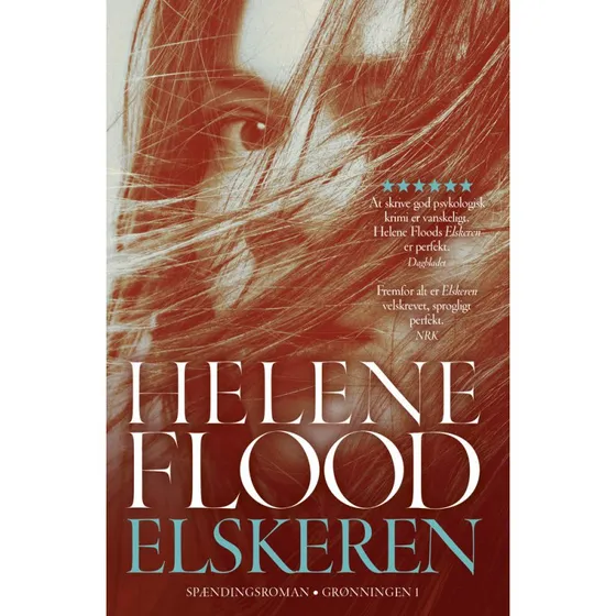Helene Flood: Elskeren - Psykologisk krimi