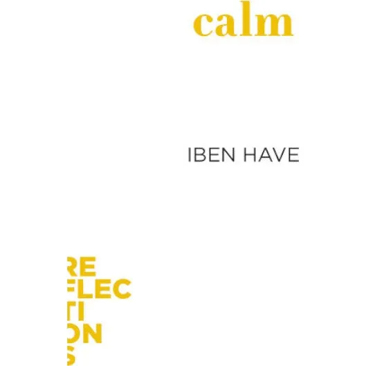 Calm - Iben Have - English Book (Reflections)