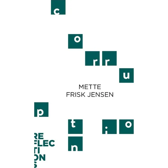 Corruption - Mette Frisk Jensen (Aarhus Universitetsforlag)