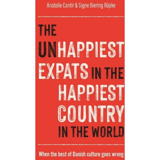 The (Un)Happiest Expats in the Happiest Country in the World