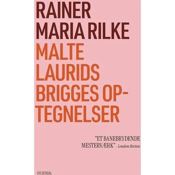 Rainer Maria Rilke: Malte Laurids Brigges optegnelser